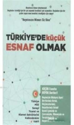Türkiye'de Küçük Esnaf Olmak