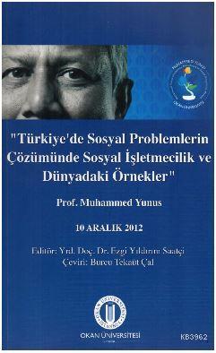 Türkiye'de Sosyal Problemlerin Çözümünde Sosyal İşletmecilik ve Dünyad