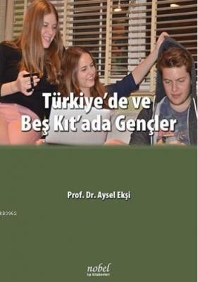 Türkiye'de ve Beş Kıt'ada Gençler