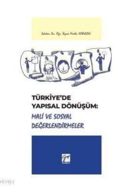 Türkiye'de Yapısal Dönüşüm Mali Sosyal Değerlendirmeler