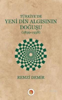 Türkiye'de Yeni Din Algısının Doğuşu