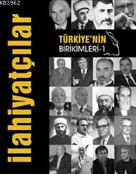 Türkiye'nin Birikimleri 1 - İlahiyatçılar Komisyon
