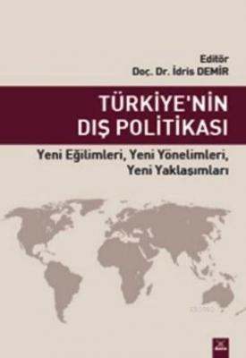 Türkiye'nin Dış Politikası İdris Demir