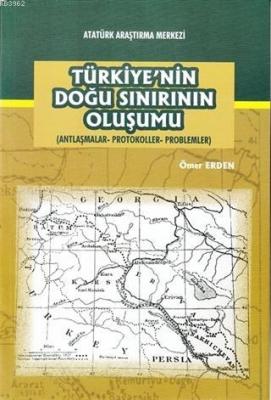 Türkiye'nin Doğu Sınırının Oluşumu
