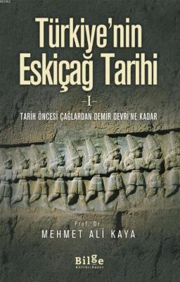 Türkiye'nin Eskiçağ Tarihi 1 Mehmet Ali Kaya