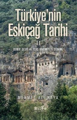 Türkiye'nin Eskiçağ Tarihi 2 Mehmet Ali Kaya