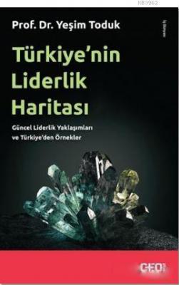 Türkiye'nin Liderlik Haritası Yeşim Toduk