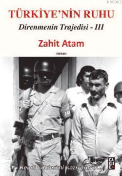 Türkiye'nin Ruhu Zahit Atam