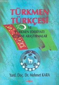 Türkmen Türkçesi Mehmet Kara