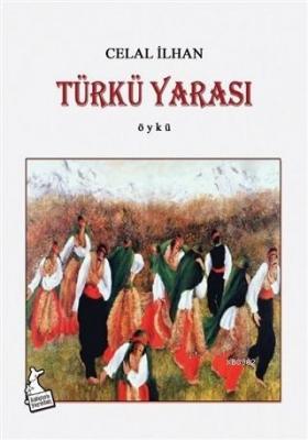 Türkü Yarası