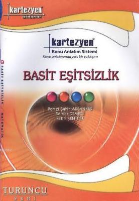 Turuncu Matematik 14 Basit Eşitsizlik Remzi Şahin Aksankur