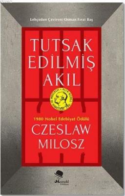 Tutsak Edilmiş Akıl Czeslaw Milosz