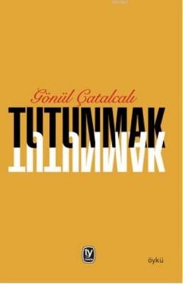 Tutunmak