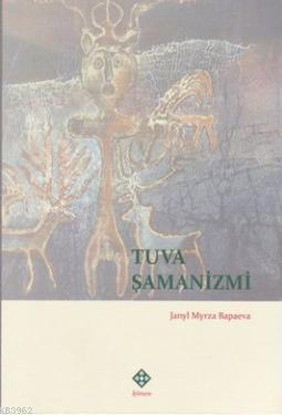Tuva Şamanizmi Janly Myrza Bapaeva