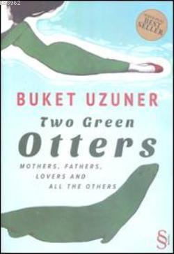Two Green Otters Buket Uzuner