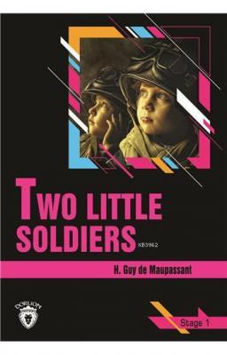 Two Little Soldiers - Stage 1 Guy de Maupasant