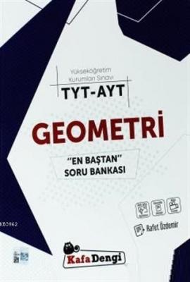 TYT - AYT Geometri En Baştan Soru Bankası Rafet Özdemir