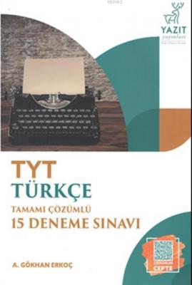 TYT Türkçe Tamamı Çözümlü 15 Deneme Sınavı 2020 Kolektif