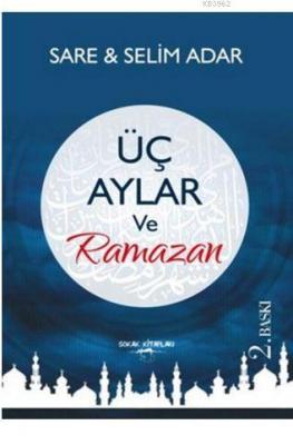 Üç Aylar ve Ramazan Sare Adar