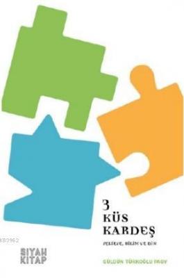 Üç Küs Kardeş