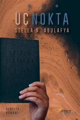Üç Nokta - Yoldan Çıkanlar