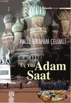 Üç Yüz Adam Saat