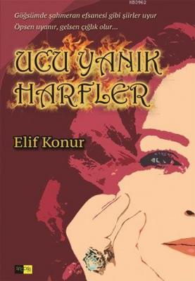 Ucu Yanık Harfler Elif Konur