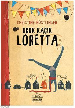 Uçuk Kaçık Loretta Christine Nöstlinger
