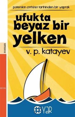Ufukta Beyaz Bir Yelken