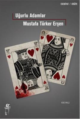 Uğurlu Adamlar! Mustafa Türker Erşen