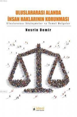 Uluslararası Alanda İnsan Haklarının Korunması