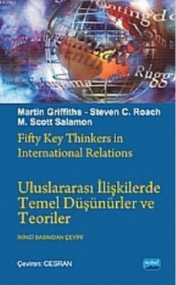 Uluslararası İlişkilerde Temel Düşünürler ve Teoriler M. Scott Solomon