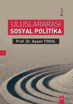 Uluslararası Sosyal Politika Aysen Tokol