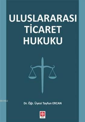 Uluslararası Ticaret Hukuku