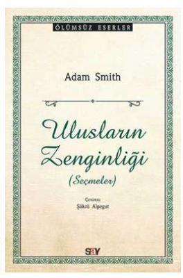 Ulusların Zenginliği (Seçmeler) Adam Smith