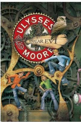 Ulysses Moore - Aynalar Evi Pierdomenico Baccalario