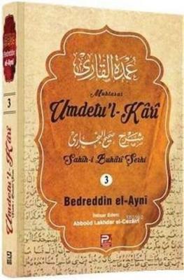 Umdetu'l-Kari (3. Cilt) Bedreddin el-Ayni