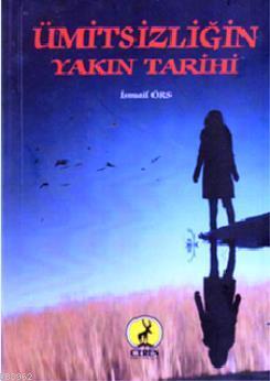 Ümitsizliğin Yakın Tarihi