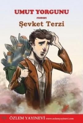 Umut Yorgunu Şevket Terzi
