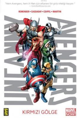 Uncanny Avengers Marvel NOW! 1: Kırmızı Gölge Rick Remender
