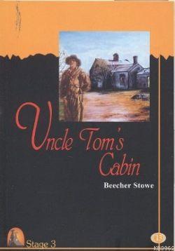 Uncle Toms Cabin (Stage 3) Harriet Beecher Stowe