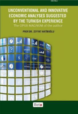 Unconventional and İnnovative Economic Analyses Suggested By the Turkı