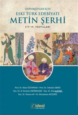 Üniversiteler İçin Eski Türk Edebiyatı Metin Şerhi 17-19. Yüzyıllar Bü