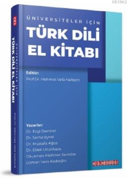 Üniversiteler İçin Türk Dili El Kitabı Mehmet Vefa Nalbant