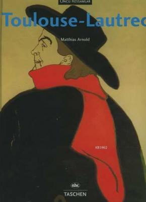 Ünlü Ressamlar Toulouse-Lautrec Matthias Arnold