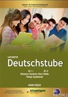 Unsere Deutschstube A1.1-2 Almanca Eğitimi Kitabı Adem Güçer