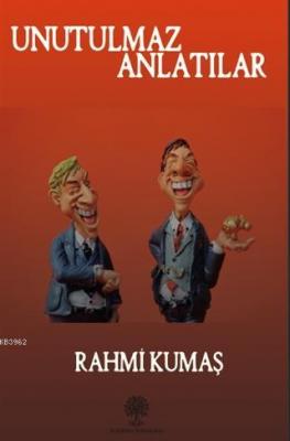 Unutulmaz Anlatılar