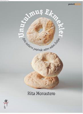 Unutulmuş Ekmekler Rita Monastero