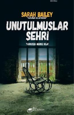 Unutulmuşlar Şehri