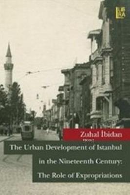 Urban Developmentof Istanbul in the Nineteenth Century